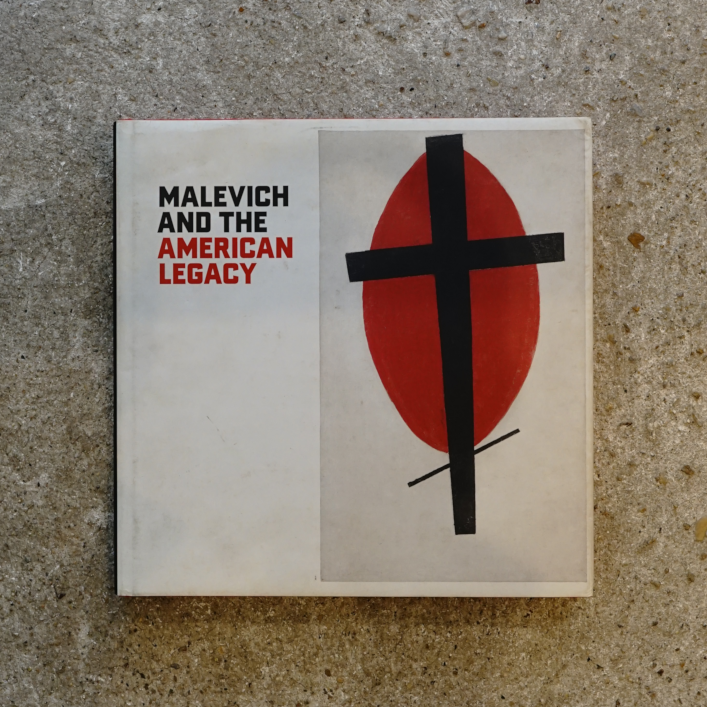 MALEVICH AND THE AMERICAN LEGACY