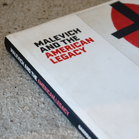 MALEVICH AND THE AMERICAN LEGACY